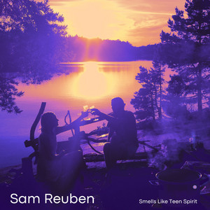 Smells Like Teen Spirit by Sam Reuben