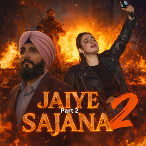 Jaiye Sajana 2 by Challa Kamboz