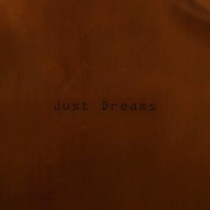 Just Dreams by Tanat
