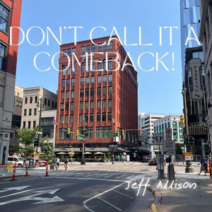 Don't Call It A Comeback!