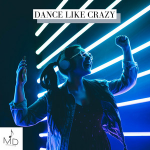 Mdstocksound - Dance Like Crazy
