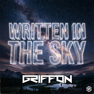 Written In The Sky by Griffon