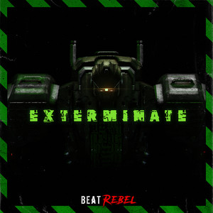 Exterminate by Beat Rebel, Morbid Fears, Erik Ekholm
