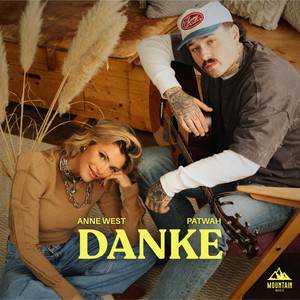 Danke by Anne West, Patwah