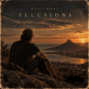 Illusions by matt robi