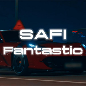 Fantastic by Safi Studio Records