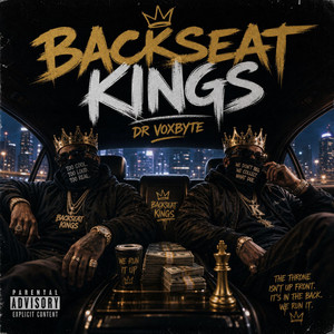 Backseat Kings by Dr Voxbyte