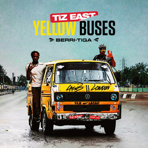 Yellow Buses by TiZ EAST, Berri-Tiga