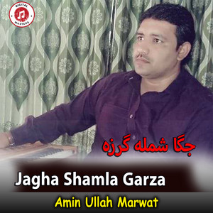 Amin Ullah Marwat - Jagha Shamla Garza