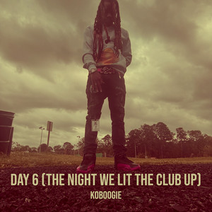 Day 6 (The Night We Lit the Club Up)