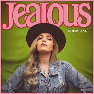 Jealous by Kimmy June
