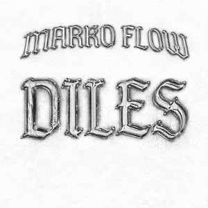 Diles by Marko Flow