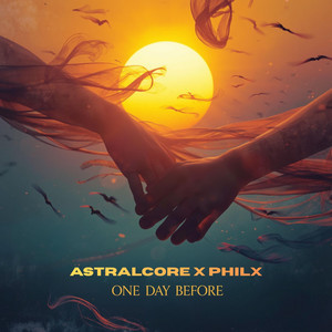 One Day Before by PhilX, Astralcore