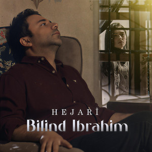 Bilind Ibrahîm - Hejarî