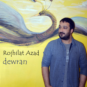 Dewran by Rojhilat Azad