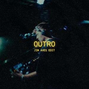 Outro (Edit)