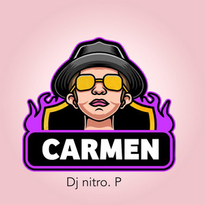 CARMEN by DJ NITRO.P