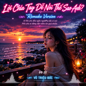 Lời Chia Tay Dễ Nói Thế Sao Anh by Txam Nroj