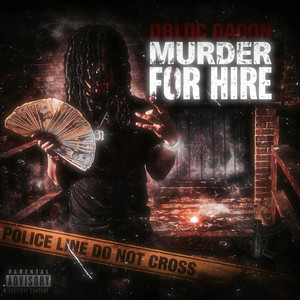 Murda For Hire by Dbloc DaDon