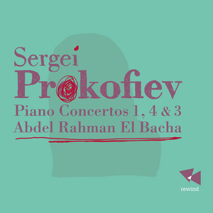 Prokofiev: Piano Concertos 1, 4 & 3 album