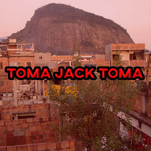 Toma jack toma – música e letra de Dj geh da lgd | Spotify