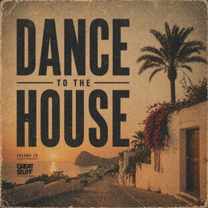 Various Artists — Dance to the House Issue 20 (2026)