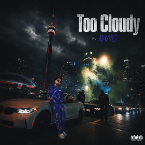 Too Cloudy by RAMO