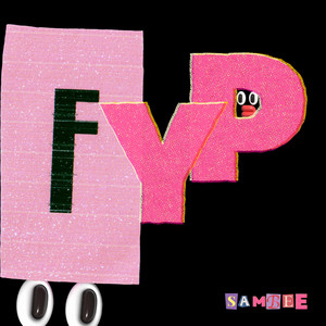 FYP by Sambee