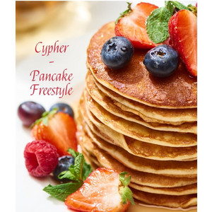 Pancake Freestyle by Cypher