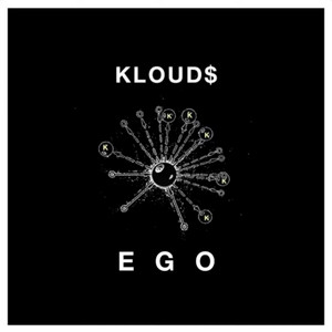 EGO by Kloud$