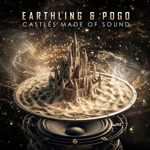 Castles Made Of Sound by Earthling, Pogo