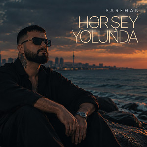 Hər Şey Yolunda by Sarkhan