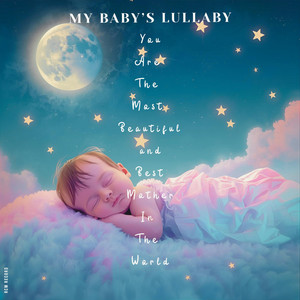 You by My Baby's Lullaby