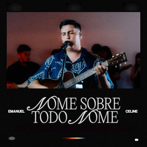 Nome Sobre Todo Nome - Ao Vivo