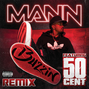Mann - Buzzin (Remix) [feat. 50 Cent]