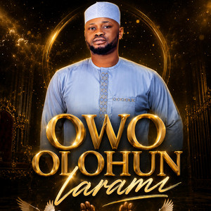 Owo olohun larami by Olotu Yusuf Olamide
