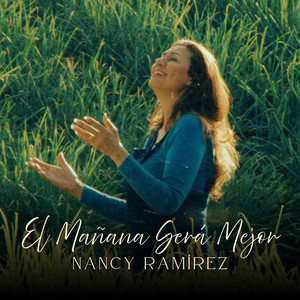 El Mañana Será Mejor 2026 - Re-Recorded by Nancy Ramirez