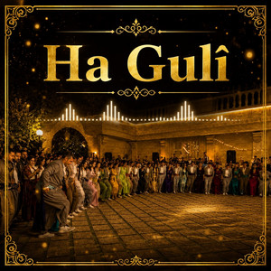 Ha Gulî by koma kec u xort