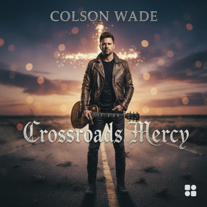 Crossroads Mercy by Colson Wade