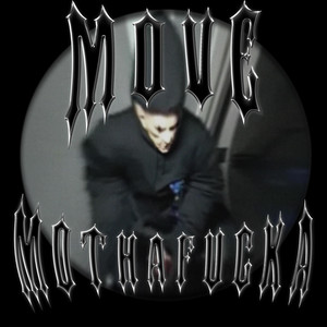 shizzzzzik — MOVE MOTHAFUCKA