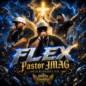 Flex by Pastor J-MAG