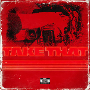 TAKE THAT by Addy TPC, King 808s, Damin
