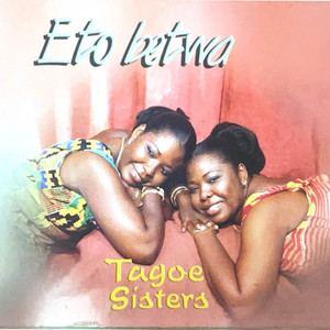 Tagoe Sisters - M'anim Rengu Ase Da