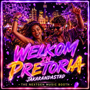 WELKOM IN PRETORIA by The NextGen Music Booth