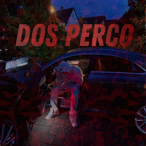 Dos Perco by Lil Chuky22