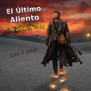 El último aliento no será en vano by Leo Z 5PM