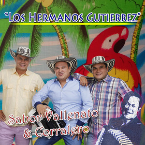 Ahí Esta by Los Hermanos Gutiérrez