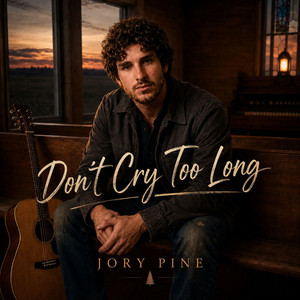 Don’t Cry Too Long by Jory Pine