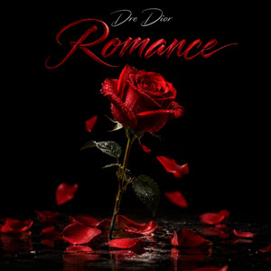 Romance by Dre Dior