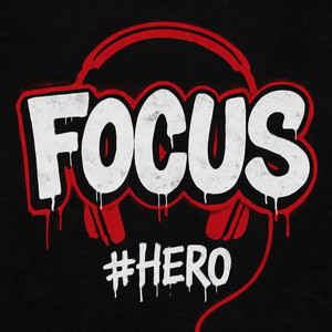 Focus by #Hero